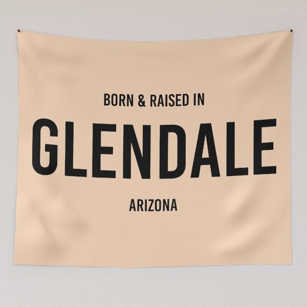 Item preview, Born & Raised in Glendale, Arizona designed and sold by qdesigns-az.
