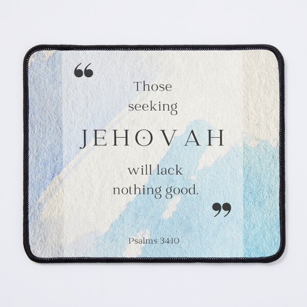 Item preview, Those seeking Jehovah will lack nothing good. - Psalms 34:10 designed and sold by Endenberry Designs.