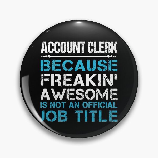 Item preview, Account Clerk T Shirt - Freaking Awesome Job Gift Item Tee designed and sold by oetate4774.
