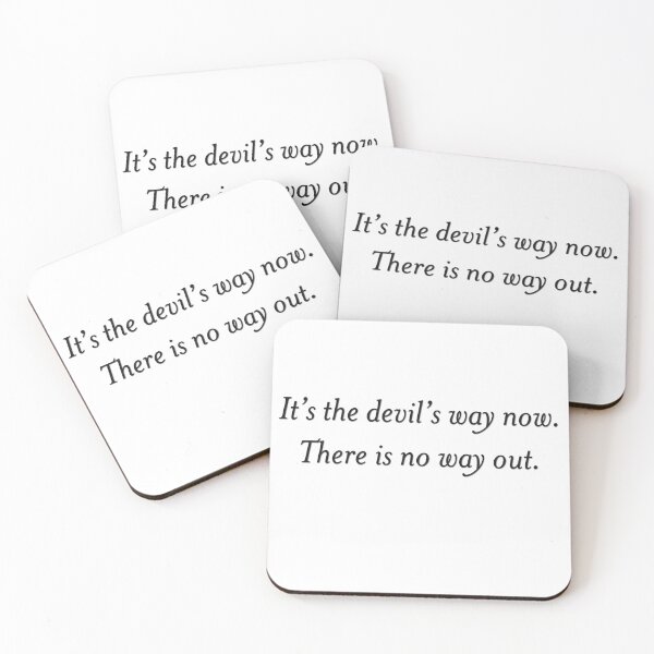 Item preview, it's the devil's way now. there is no way out. designed and sold by kidofwgkta.
