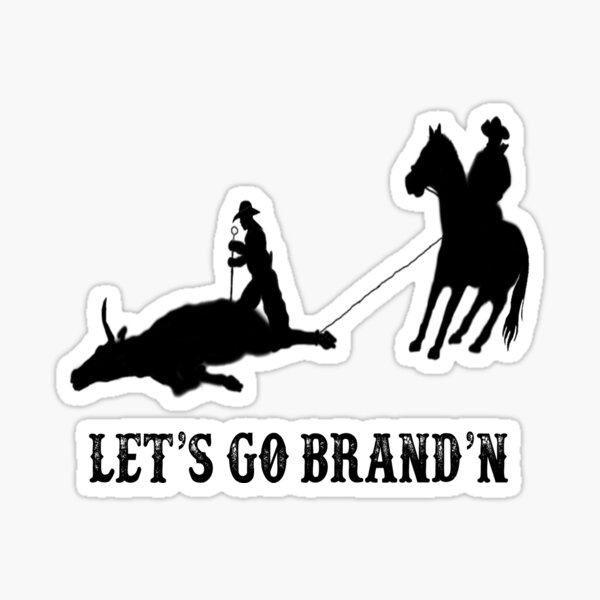 Let's Go Brand'n Sticker