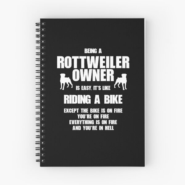 Item preview, Rottweiler Owner Easy Like Riding A Bike, on Fire in Hell designed and sold by Guarddogdrive.