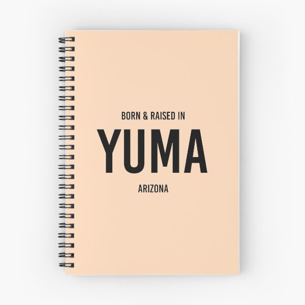Artikelvorschau, Geboren und aufgewachsen in Yuma, Arizona entworfen und verkauft von qdesigns-az.
