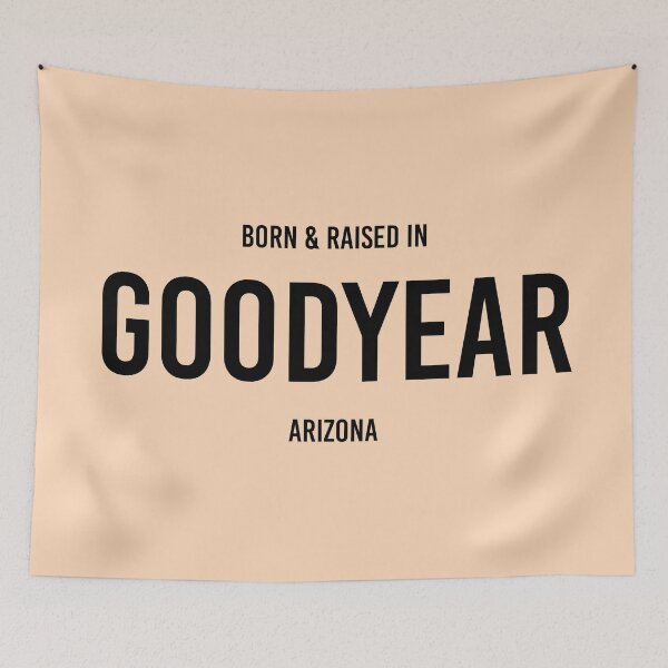 Item preview, Born & Raised in Goodyear, Arizona designed and sold by qdesigns-az.