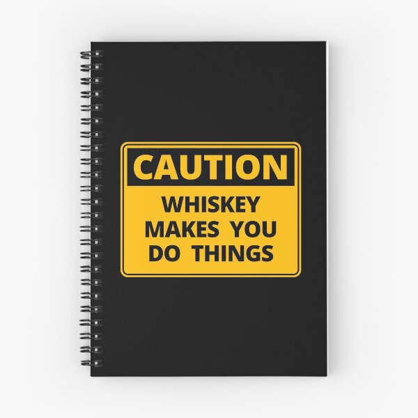 Item preview, Funny Caution Sign - Whiskey Makes You Do Things designed and sold by thehappylamb.