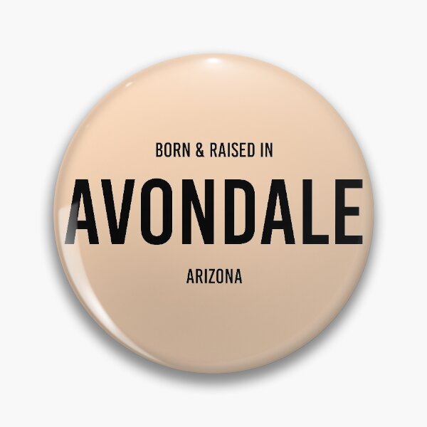 Item preview, Born & Raised in Avondale, Arizona designed and sold by qdesigns-az.