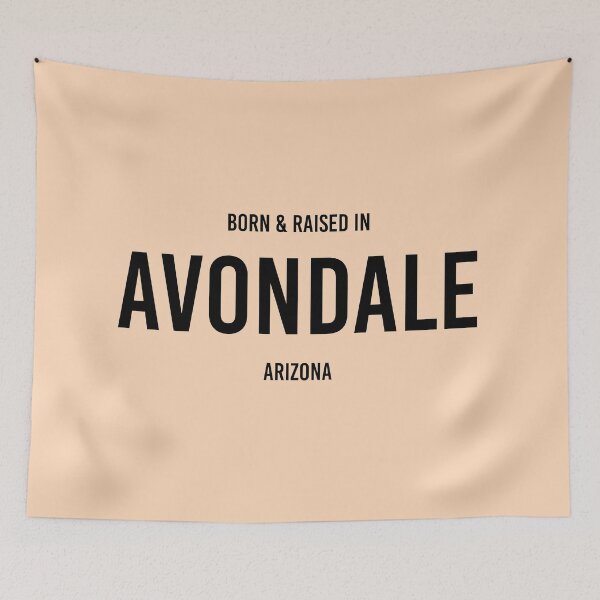 Item preview, Born & Raised in Avondale, Arizona designed and sold by qdesigns-az.