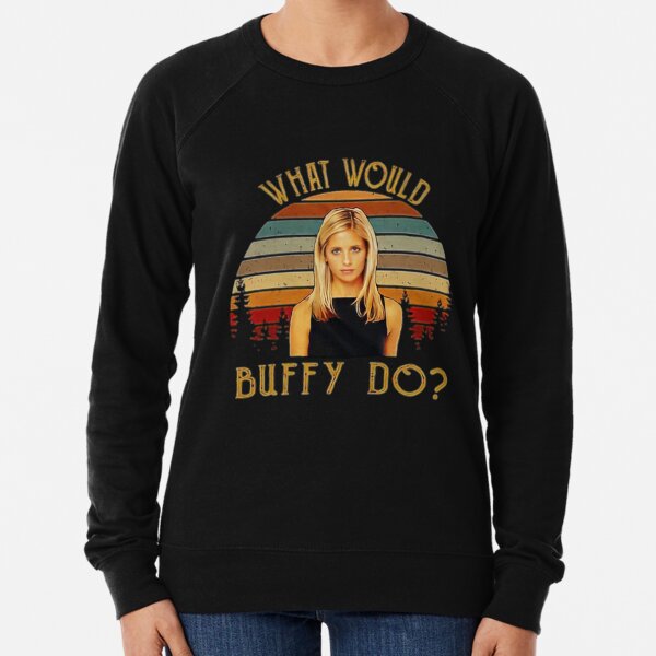 What Would Buffy Do Lightweight Sweatshirt