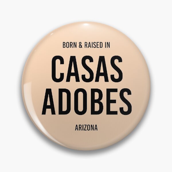 Item preview, Born & Raised in Casas Adobes, Arizona designed and sold by qdesigns-az.