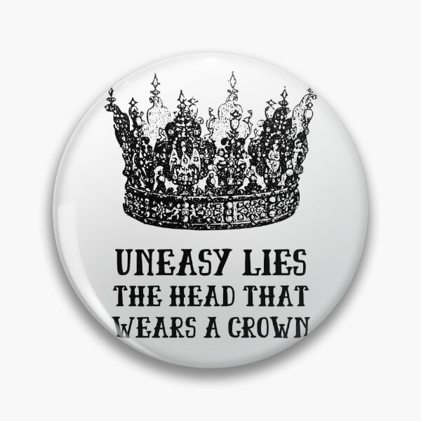 Item preview, Shakespeare Quote Uneasy lies the head that wears a crown Henry IV designed and sold by violet-hope.