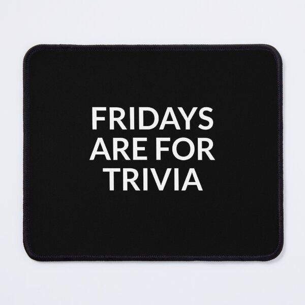 Item preview, Friday is For Trivia Night Prize Pub Quiz Team  designed and sold by The Junto Shop.