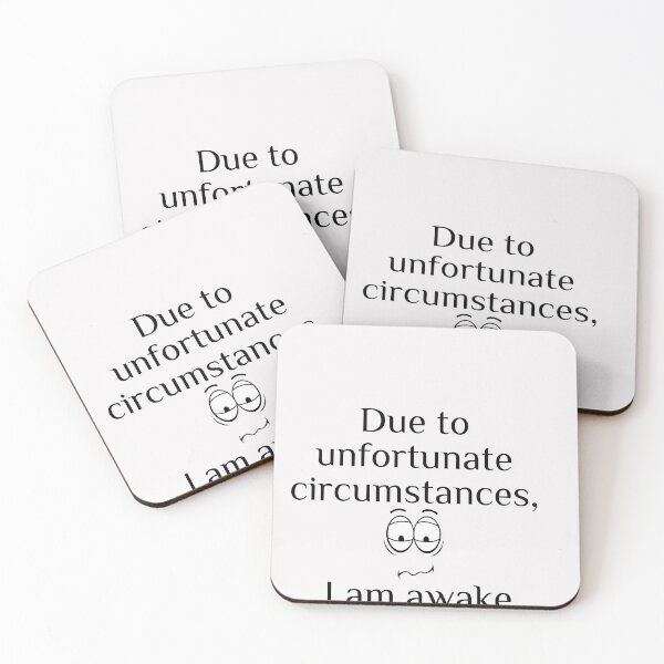 Item preview, Due to unfortunate circumstances, I am awake. designed and sold by ami28.