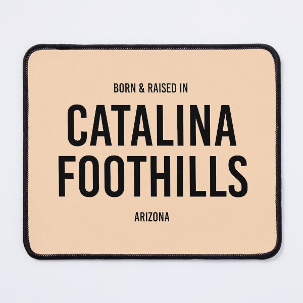 Item preview, Born & Raised in Catalina Foothills, Arizona designed and sold by qdesigns-az.