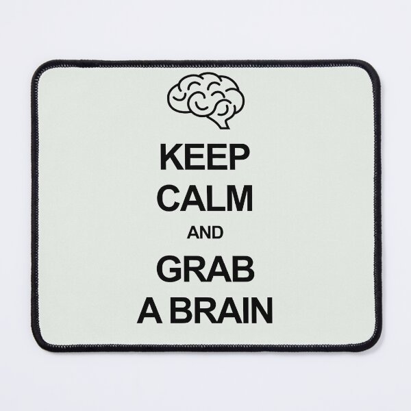 Item preview, Keep calm and grab a brain designed and sold by Occupant9.