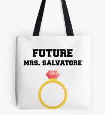 Future Mrs. Salvatore Tote Bag