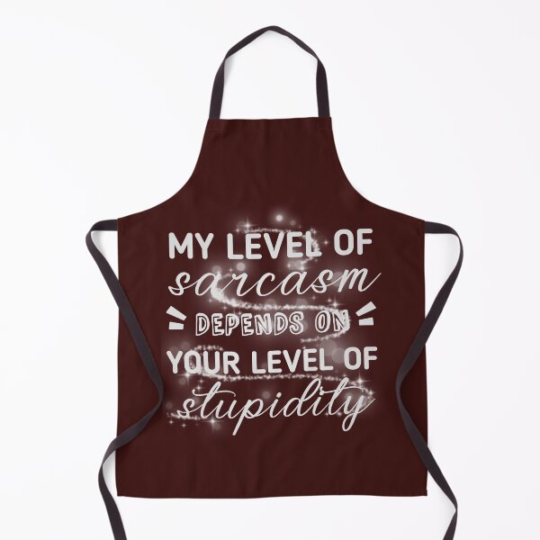 Item preview, my level of sarcasm depends on your level of stupidity designed and sold by cizito.