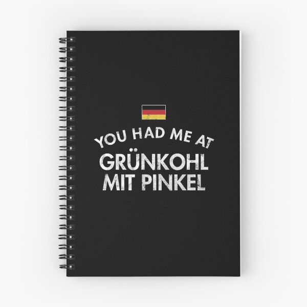 Item preview, You Had Me At Grünkohl mit Pinkel designed and sold by twHistory.