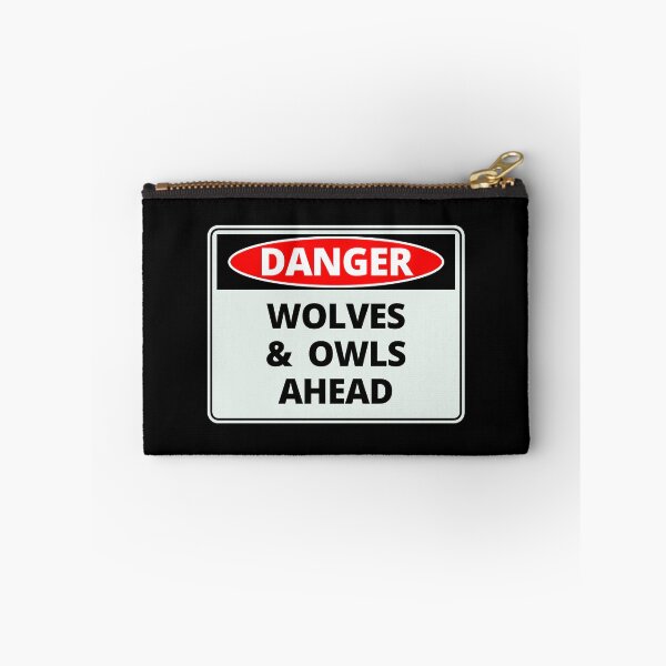 Item preview, Funny Caution Danger Sign Wolves and Owls Ahead designed and sold by thehappylamb.
