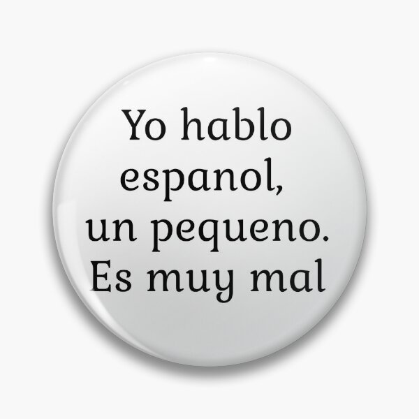 Item preview, Yo hablo espanol un pequeno. Es muy mal designed and sold by LittleDollGames.