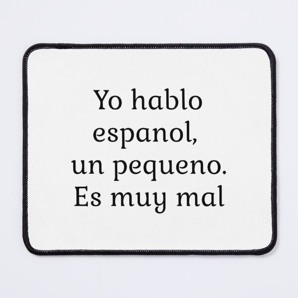 Item preview, Yo hablo espanol un pequeno. Es muy mal designed and sold by LittleDollGames.