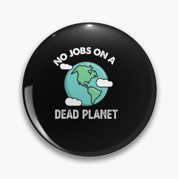 Item preview, No jobs on a dead planet designed and sold by POPLIN ⭐ ⭐ ⭐ ⭐ ⭐.