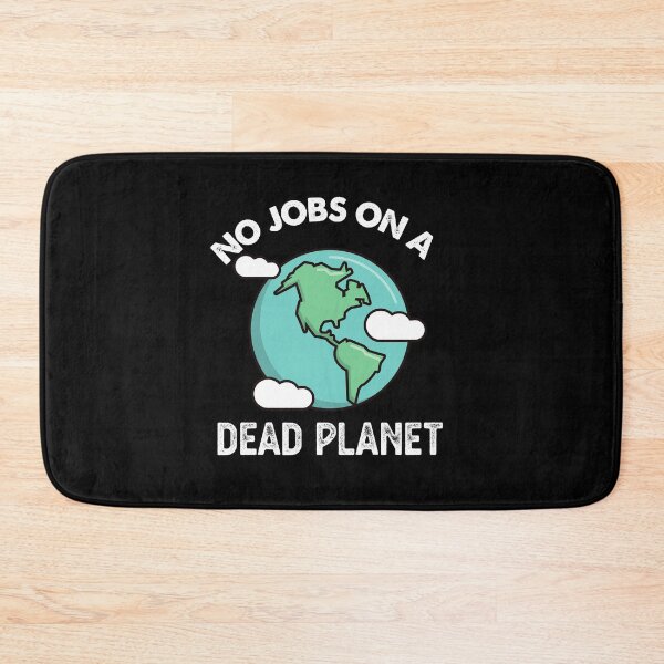 Item preview, No jobs on a dead planet designed and sold by POPLIN ⭐ ⭐ ⭐ ⭐ ⭐.