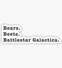 Bears Beets Battlestar Galactica Sticker