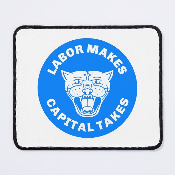 Item preview, Labor Makes Capital Takes designed and sold by Picket Club.