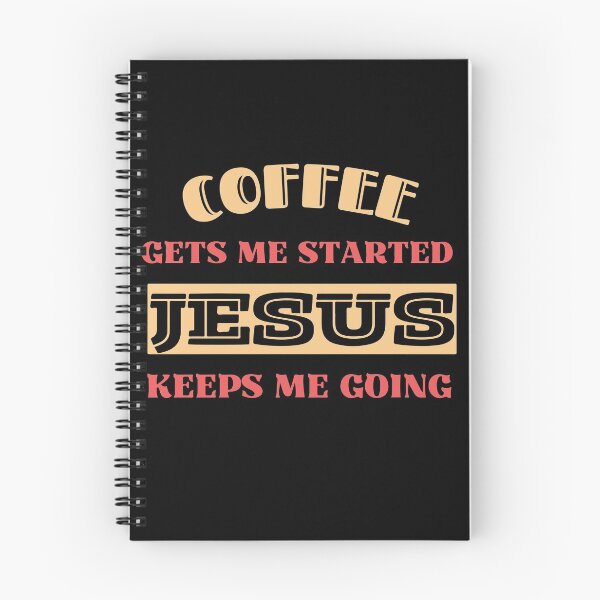 Item preview, Coffee Gets Me Started Jesus Keeps Me Going  designed and sold by Rsagur12.