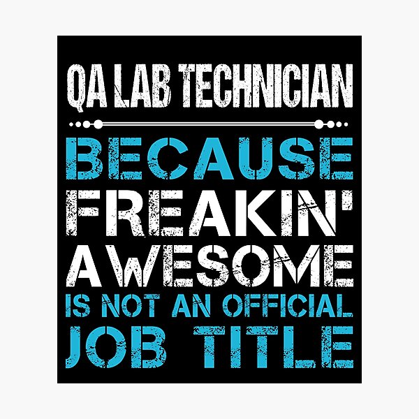Item preview, Qa Lab Technician T Shirt - Freaking Awesome Job Gift Item Tee designed and sold by oetate4774.