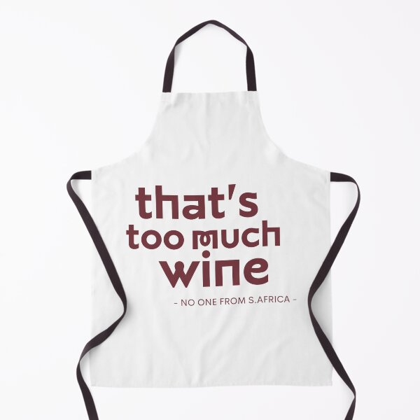Item preview, Thats too much wine designed and sold by ToastyCork.