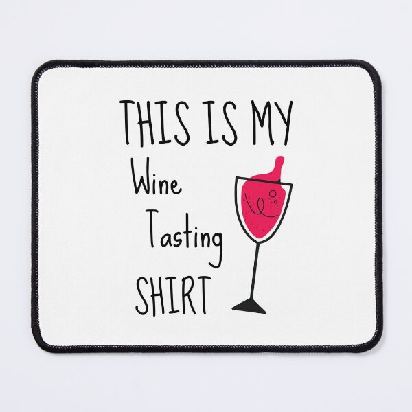 Item preview, This is my wine tasting tshirt designed and sold by ToastyCork.