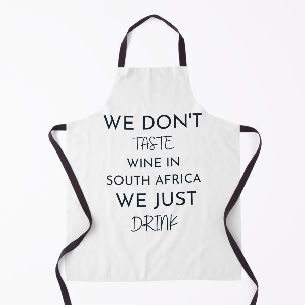 Item preview, We dont taste wine in south africa designed and sold by ToastyCork.