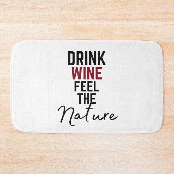 Item preview, Drink wine, feel the nature designed and sold by ToastyCork.