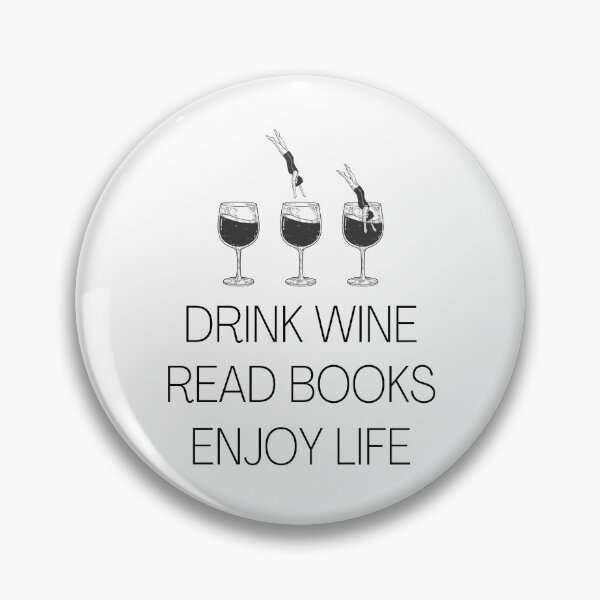 Item preview, Drink wine, read books, enjoy life designed and sold by ToastyCork.
