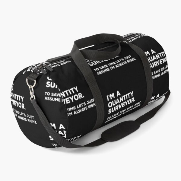 Item preview, I'm A Quantity Surveyor. To Save Time Let's Just Assume I'm Always Right. designed and sold by teesaurus.