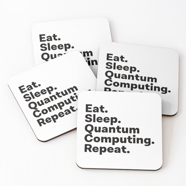 Item preview, Eat Sleep Quantum Computing Repeat designed and sold by teesaurus.