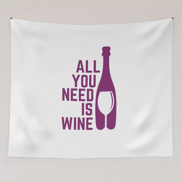 Item preview, All you need is wine designed and sold by ToastyCork.