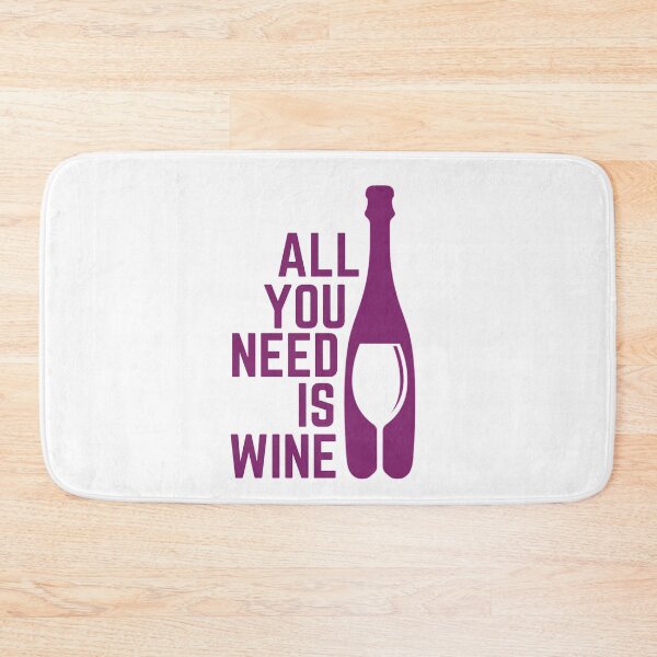 Item preview, All you need is wine designed and sold by ToastyCork.