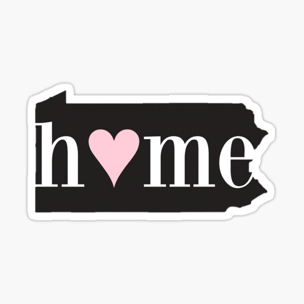 Pennsylvania is Home Sticker