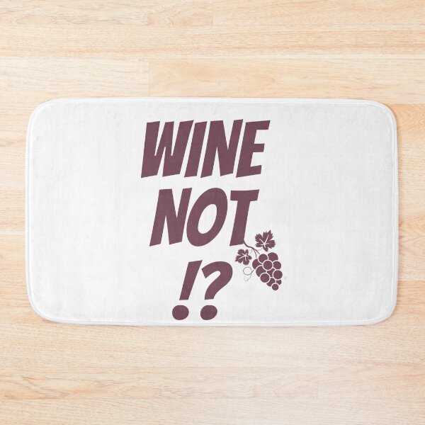Item preview, Wine not? designed and sold by ToastyCork.