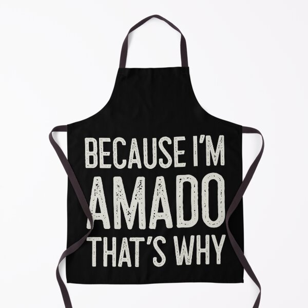 Item preview, Because I’m Amado That’s Why Funny Personalized Name designed and sold by MariosNydras.