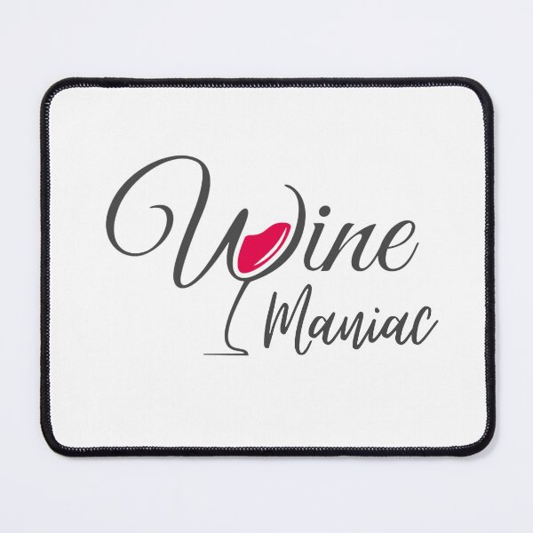 Item preview, Wine maniac designed and sold by ToastyCork.