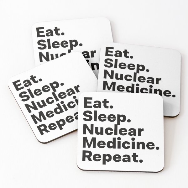 Item preview, Eat Sleep Nuclear Medicine Repeat designed and sold by teesaurus.