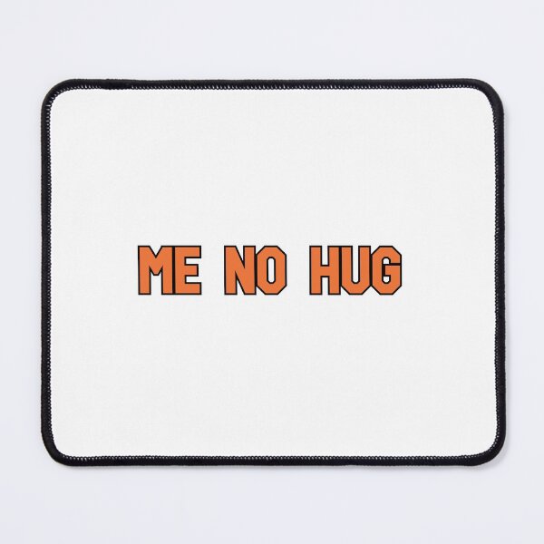 Item preview, Me No Hug Orange designed and sold by Wachi-A.