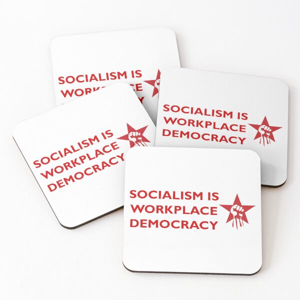 Item preview, Socialism Is Workplace Democracy designed and sold by Balerion6.