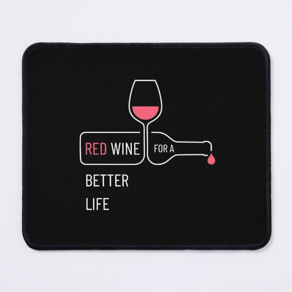 Item preview, Red wine for a better life designed and sold by ToastyCork.