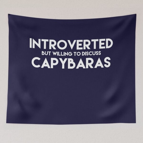 Item preview, Introverted But Willing To Discuss Capybaras designed and sold by blueprint198686.