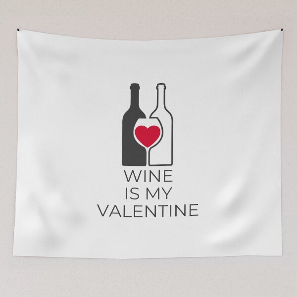 Item preview, Wine is my valentine designed and sold by ToastyCork.