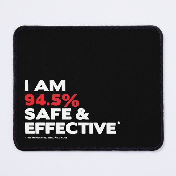 Item preview, SAFE & EFFECTIVE* with terms and conditions designed and sold by GaryWright.